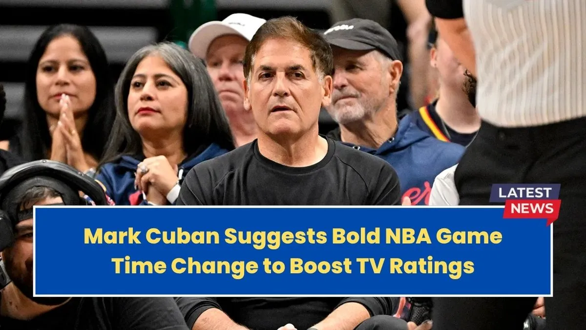 Mark Cuban Suggests Bold NBA Game Time Change to Boost TV Ratings