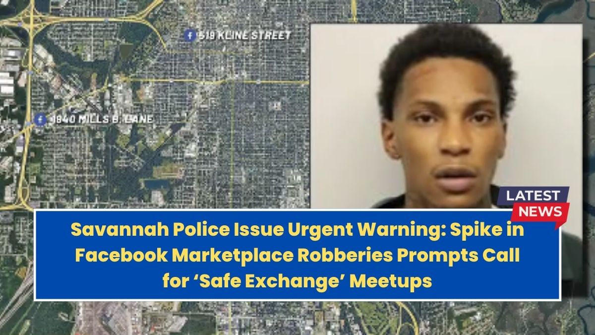 Savannah Police Issue Urgent Warning: Spike in Facebook Marketplace Robberies Prompts Call for ‘Safe Exchange’ Meetups