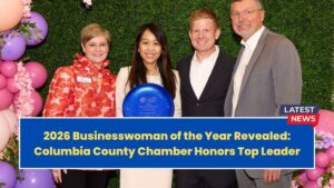 2026 Businesswoman of the Year Revealed: Columbia County Chamber Honors Top Leader