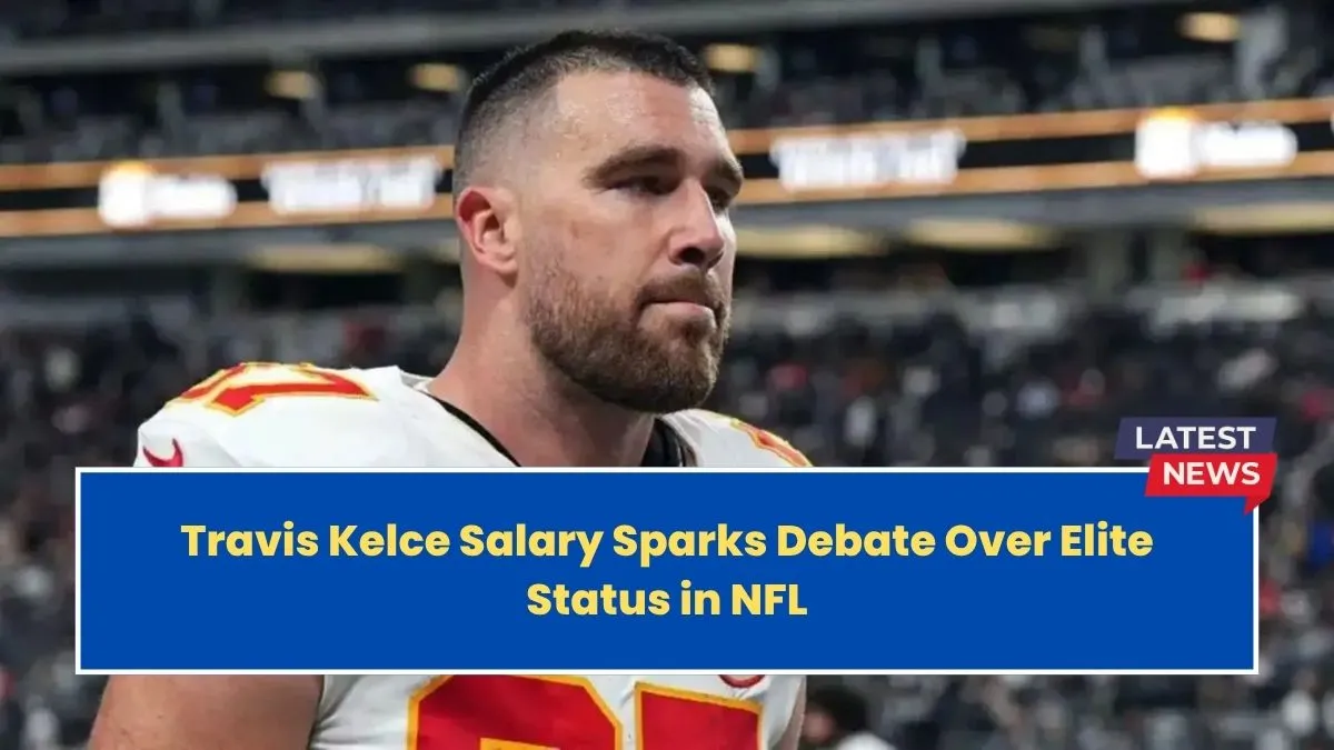 Travis Kelce Salary Sparks Debate Over Elite Status in NFL