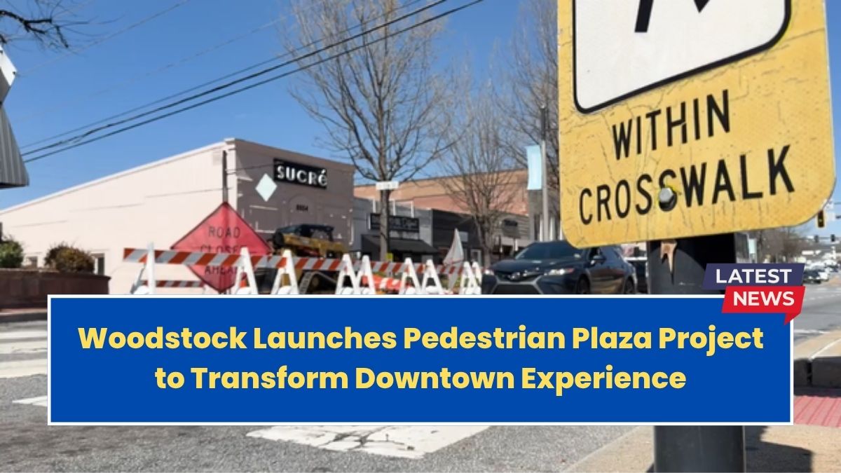 Woodstock Launches Pedestrian Plaza Project to Transform Downtown Experience