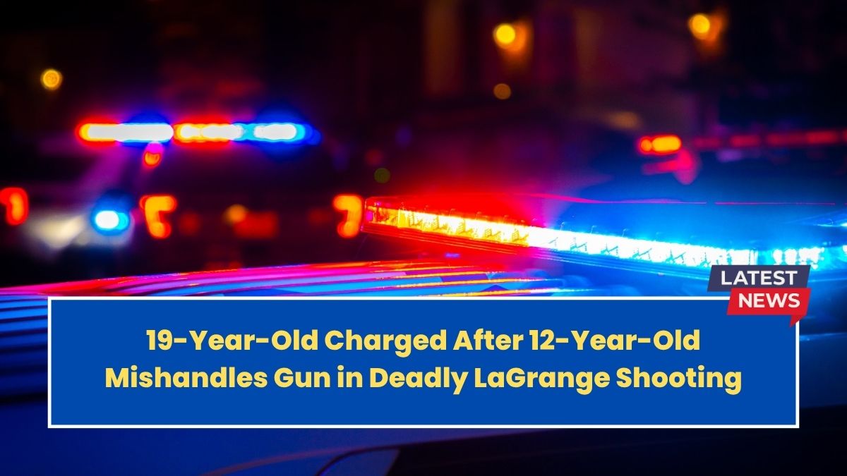 19-Year-Old Charged After 12-Year-Old Mishandles Gun in Deadly LaGrange Shooting