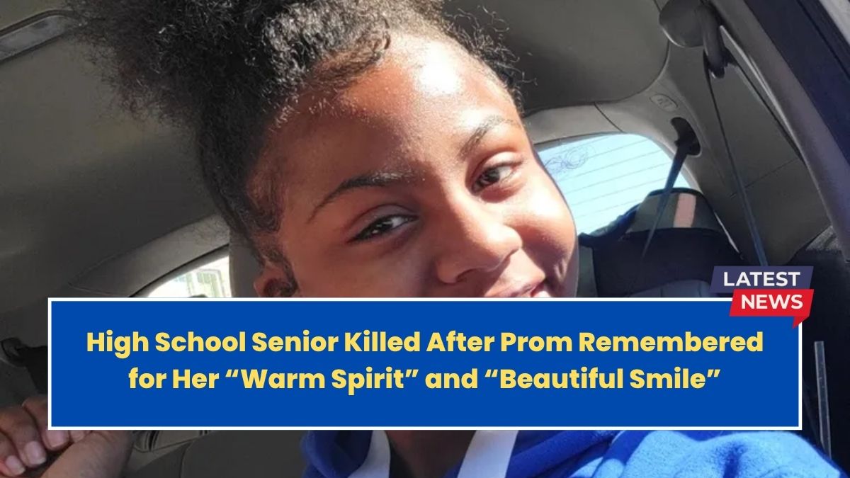 High School Senior Killed After Prom Remembered for Her “Warm Spirit” and “Beautiful Smile”