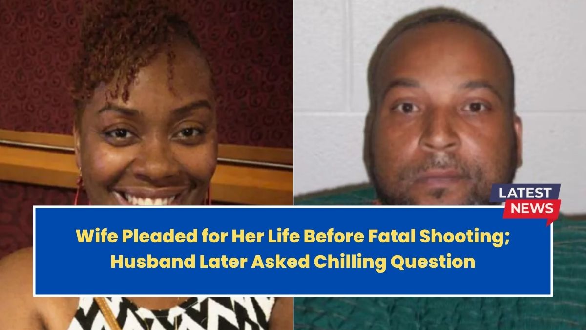 Wife Pleaded for Her Life Before Fatal Shooting; Husband Later Asked Chilling Question