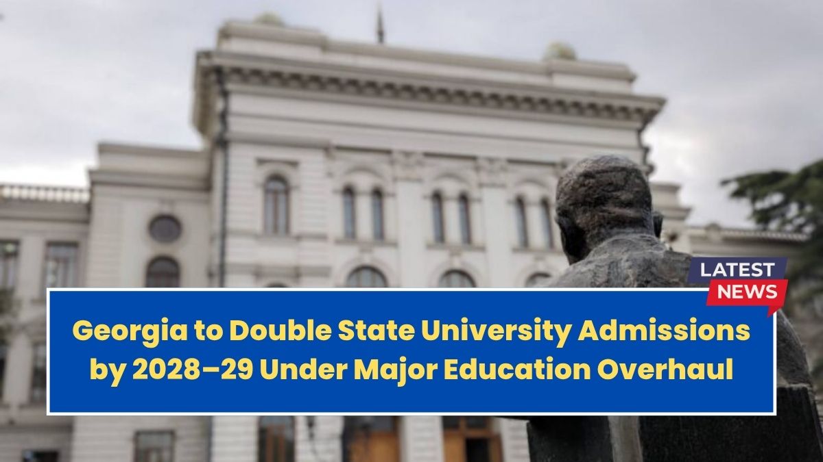 Georgia to Double State University Admissions by 2028–29 Under Major Education Overhaul