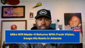 Mike Will Made-It Returns With Fresh Vision, Keeps His Roots in Atlanta